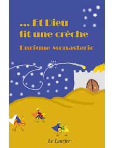 ...Et Dieu fit une crèche
