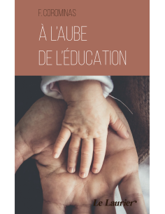 À l'aube de l'éducation