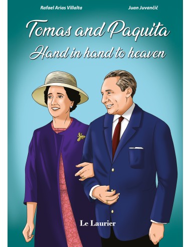 Tomas and Paquita, hand in hand to heaven
