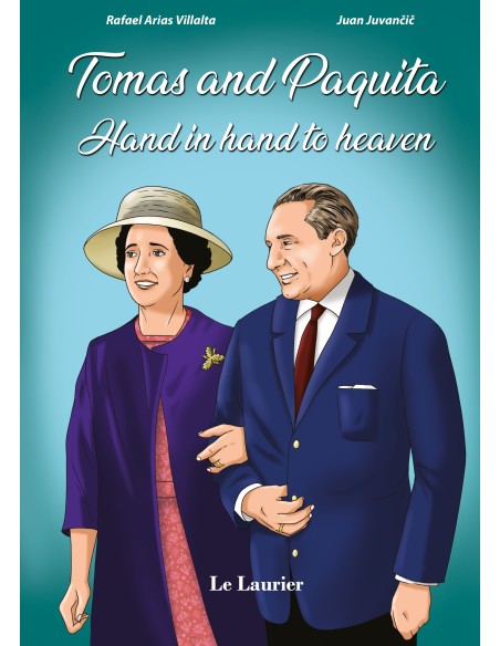 Tomas and Paquita, hand in hand to heaven