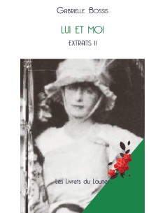 Lui et Moi Extraits II
