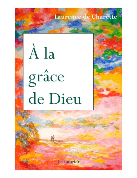A la grâce de Dieu