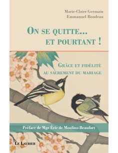 On se quitte...et pourtant ! Grâce et fidélité au...