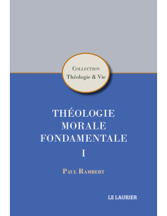 Théologie morale fondamentale I