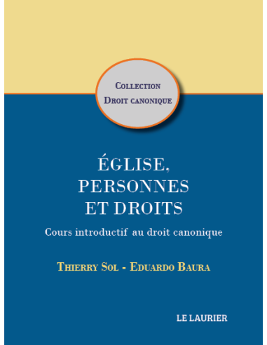 Eglise, Personnes et Droits - Cours introductif au droit canonique