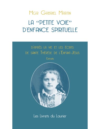 La petite voie d'enfance spirituelle