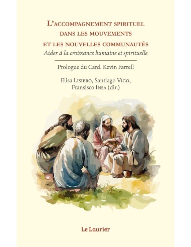 L’accompagnement spirituel dans les mouvements et les nouvelles communautés