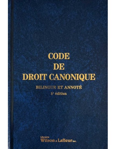 Code de droit canonique - 5e édition annotée