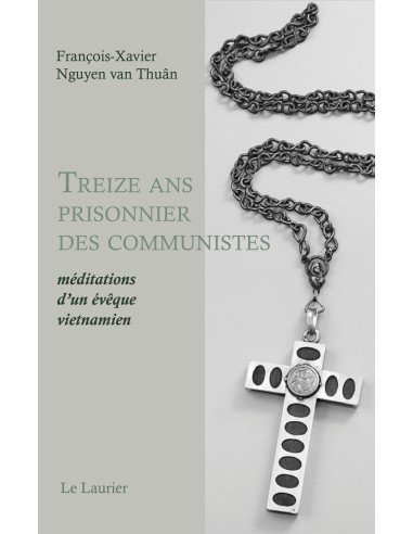 Treize ans prisonnier des communistes