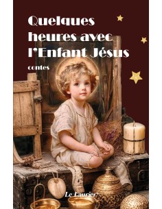 Quelques heures avec l'Enfant Jésus