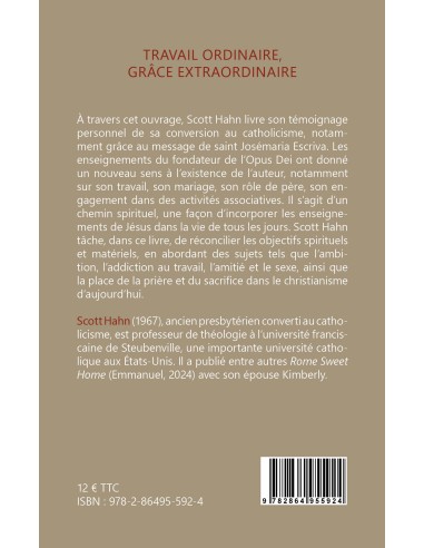 Travail ordinaire, grâce extraordinaire