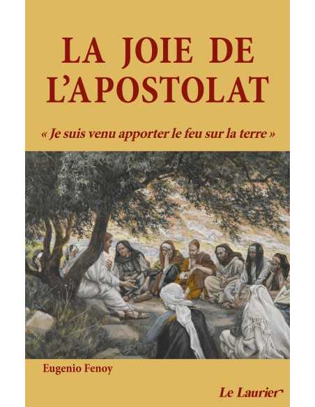 La joie de l'apostolat