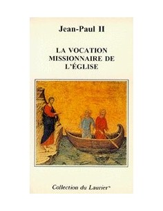 La vocation missionnaire de l'Eglise