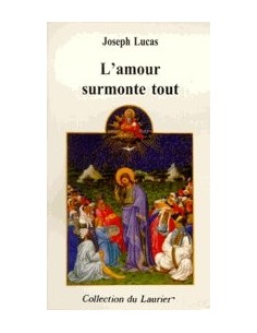 L'amour surmonte tout