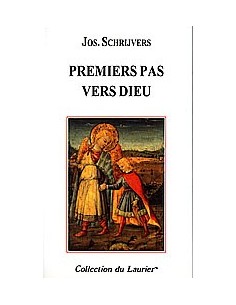Premiers pas vers Dieu