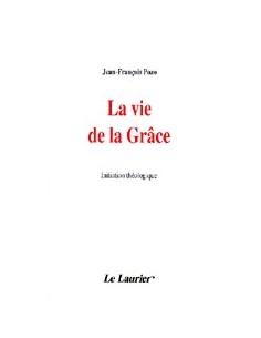 La vie de la grâce