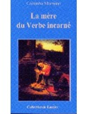 La mère du Verbe incarné