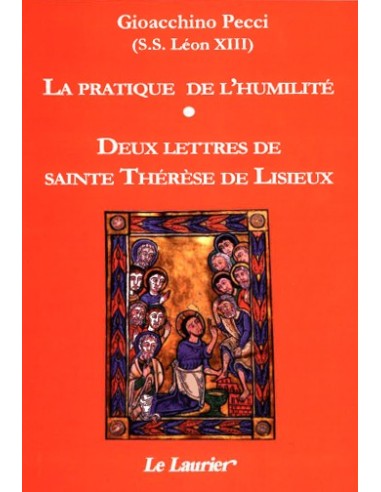La pratique de l'humilité. Deux lettres de Ste Thérèse de Lisieux