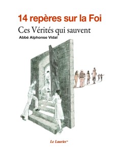 14 repères sur la foi