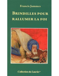 Brindilles pour rallumer la foi