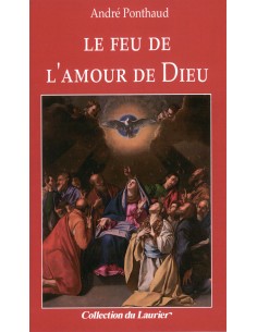 le feu de l'amour de Dieu