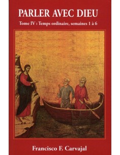 Parler avec Dieu. Tome IV.