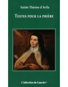 Textes pour la prière. Ste Th.d'Avila