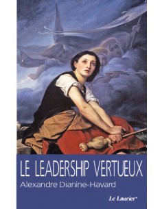 Le leadership vertueux - Le Laurier