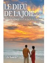 EPUB. Le Dieu de la joie...mais pourquoi la souffrance