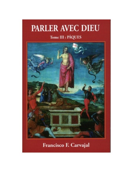 Parler avec Dieu. Tome III. Parler avec Dieu. Tome III.