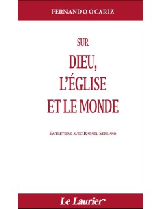 Sur Dieu, l'Eglise et le monde