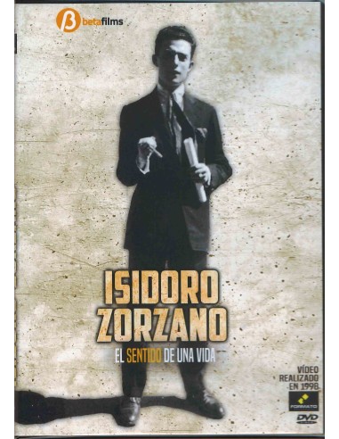 Isidoro Zorzano. El sentido de una vida