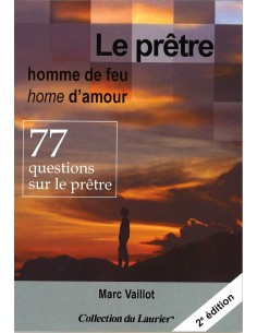 Le prêtre homme de feu home d'amour