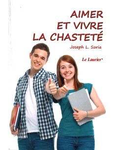 Aimer et vivre la chasteté