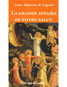 La grande affaire de notre salut