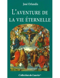 L'aventure de la vie éternelle