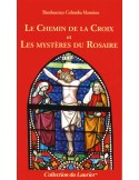 Le Chemin de la Croix et les mystères du Rosaire
