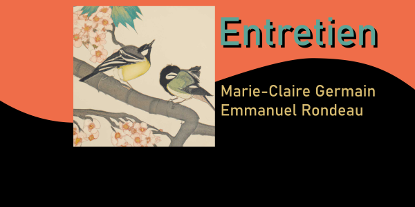 Entretien avec Marie-Claire Germain et Emmanuel Rondeau